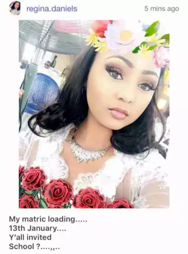 17-Year-Old Actress, Regina Daniels Invites Fans To Her School Matriculation